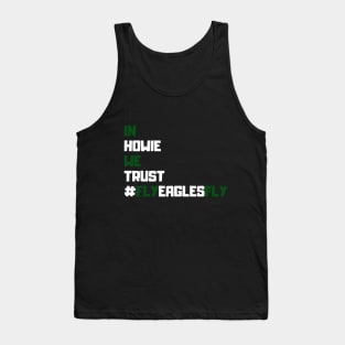 In Howie We Trust Tank Top